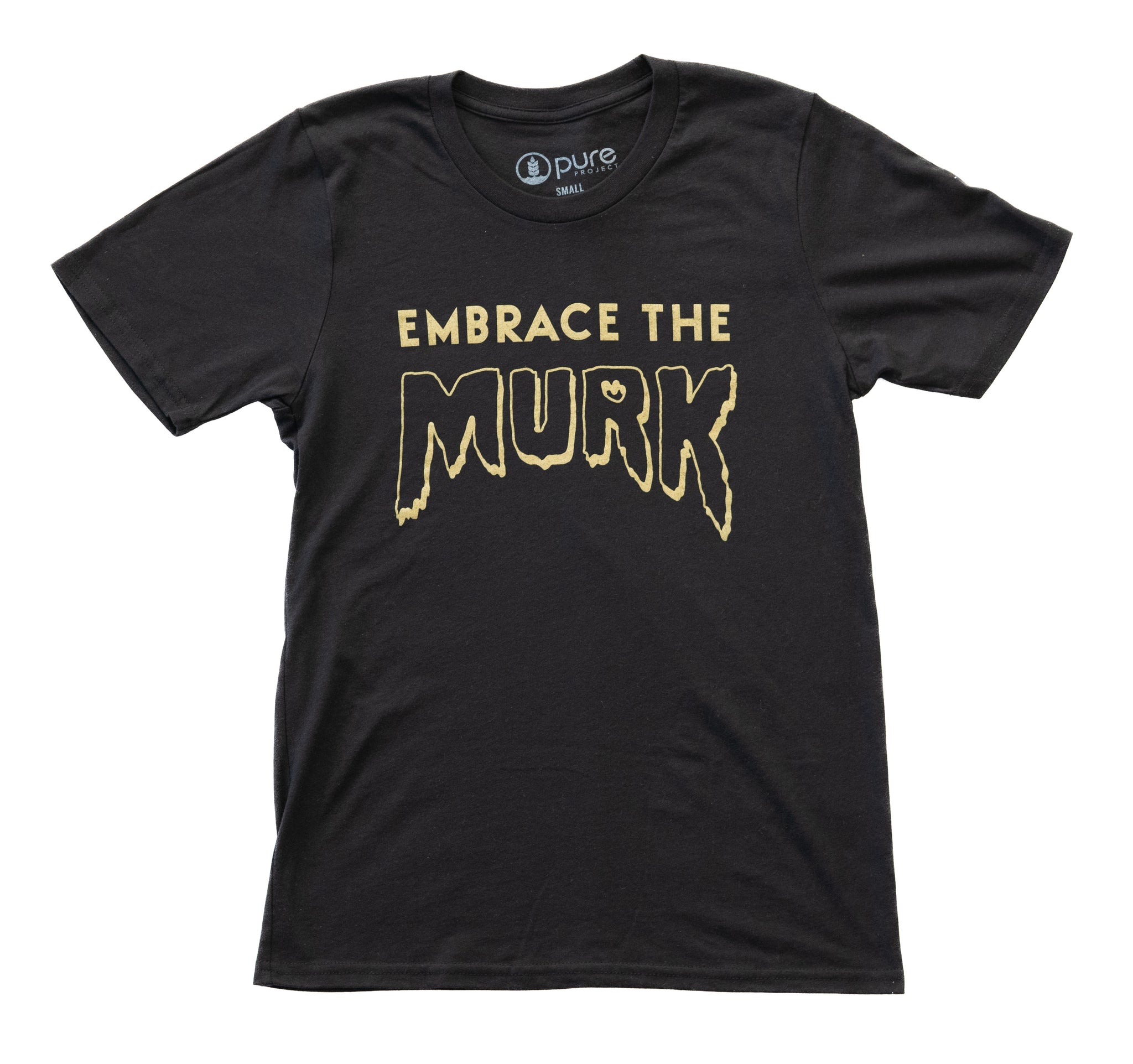 "Embrace The Murk" T-shirt